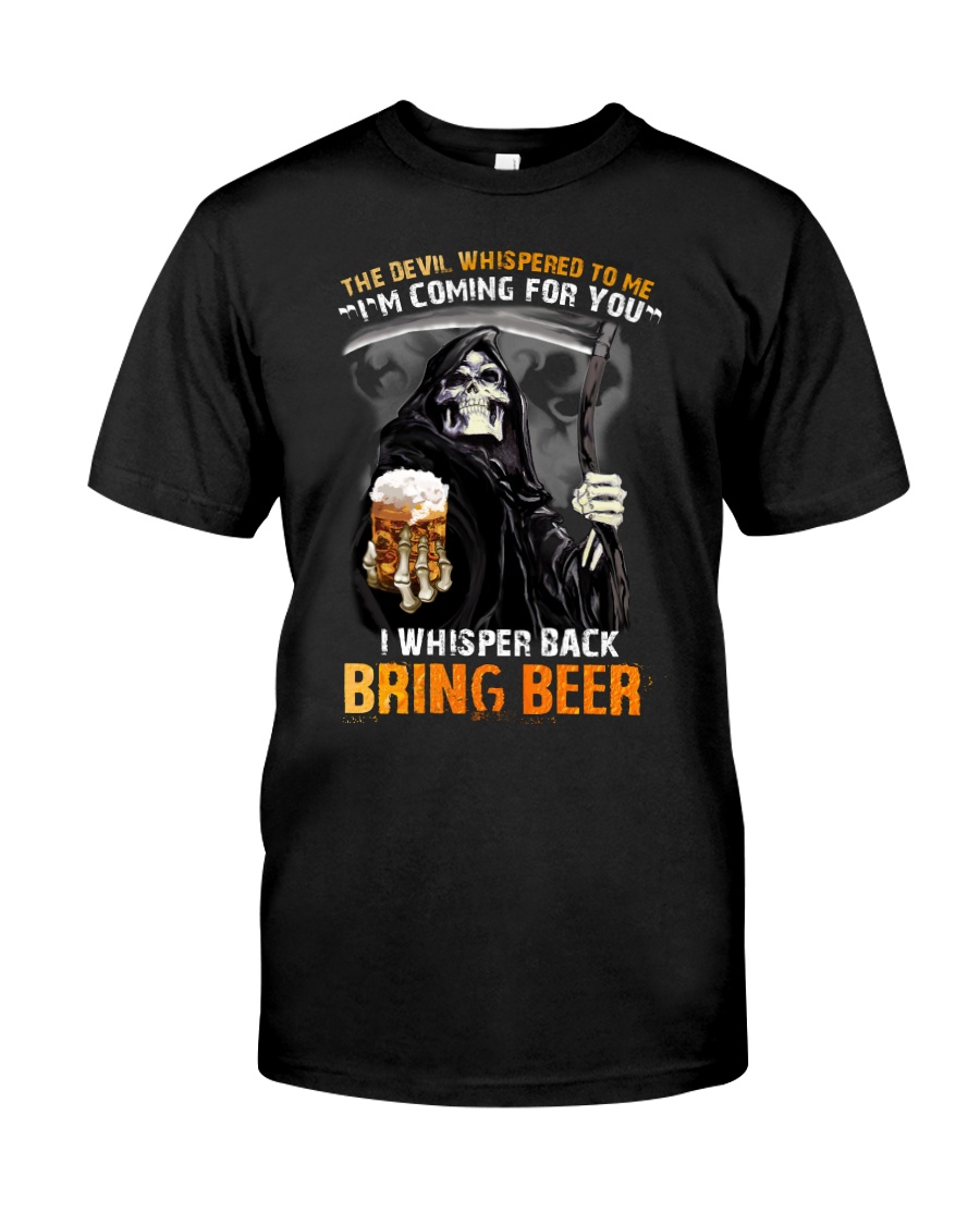 THE DEVIL BRING BEER T-SHIRT Classic T-Shirt