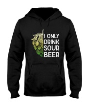 I only drink sour beer Hooded Sweatshirt tile