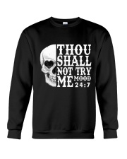 SHALL NOT TRY ME Crewneck Sweatshirt tile