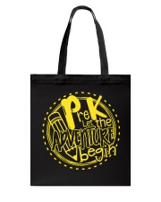 PreK GRADE LET THE ADVENTURE BEGIN Tote Bag thumbnail