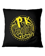 PreK GRADE LET THE ADVENTURE BEGIN Square Pillowcase thumbnail