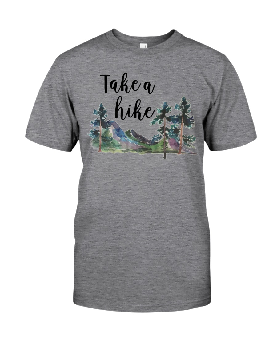 TAKE A HIKE Classic T-Shirt
