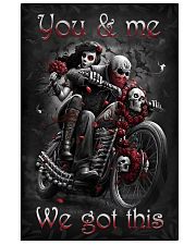 YOU AND ME WE GOT THIS 16x24 Poster front