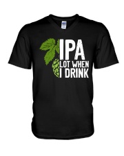 IPA lot when I drink V-Neck T-Shirt tile