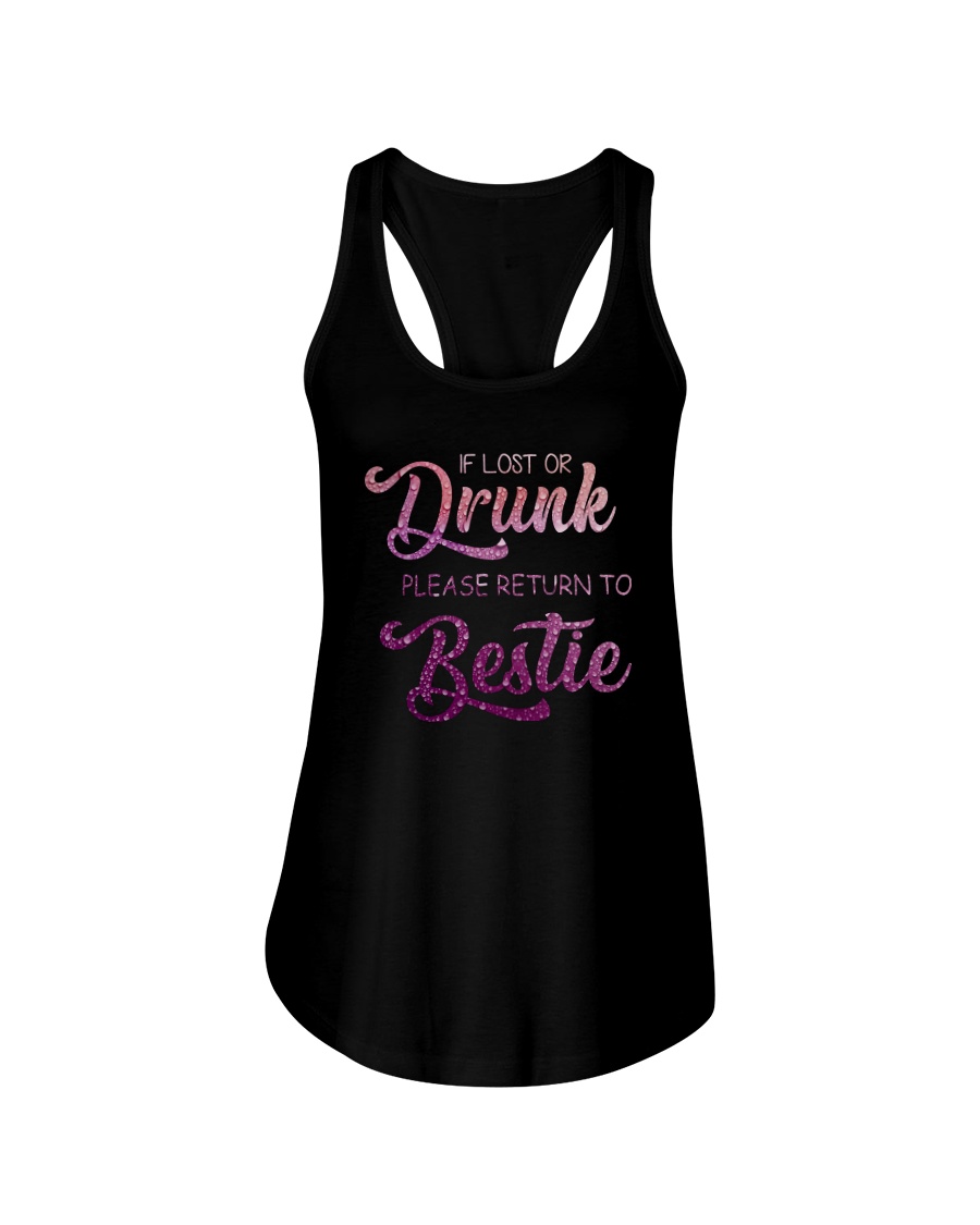 IF LOST OR DRUNK PLEASE GIVE BACK TO BESTIE Ladies Flowy Tank