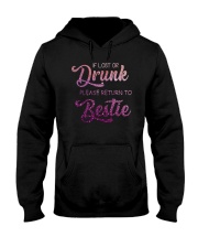 IF LOST OR DRUNK PLEASE GIVE BACK TO BESTIE Hooded Sweatshirt thumbnail