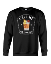 CALL ME OLD FASHIONED Crewneck Sweatshirt thumbnail