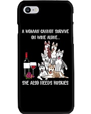 CANNOT SURVIVE ON WINE BUT ALSO NEEDS HUSKIES Phone Case thumbnail