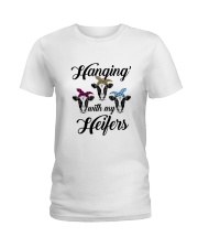 Hanging with my heifers Ladies T-Shirt thumbnail