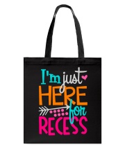 I'M JUST HERE FOR RECESS Tote Bag thumbnail