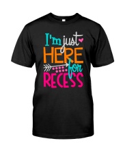 I'M JUST HERE FOR RECESS Classic T-Shirt thumbnail