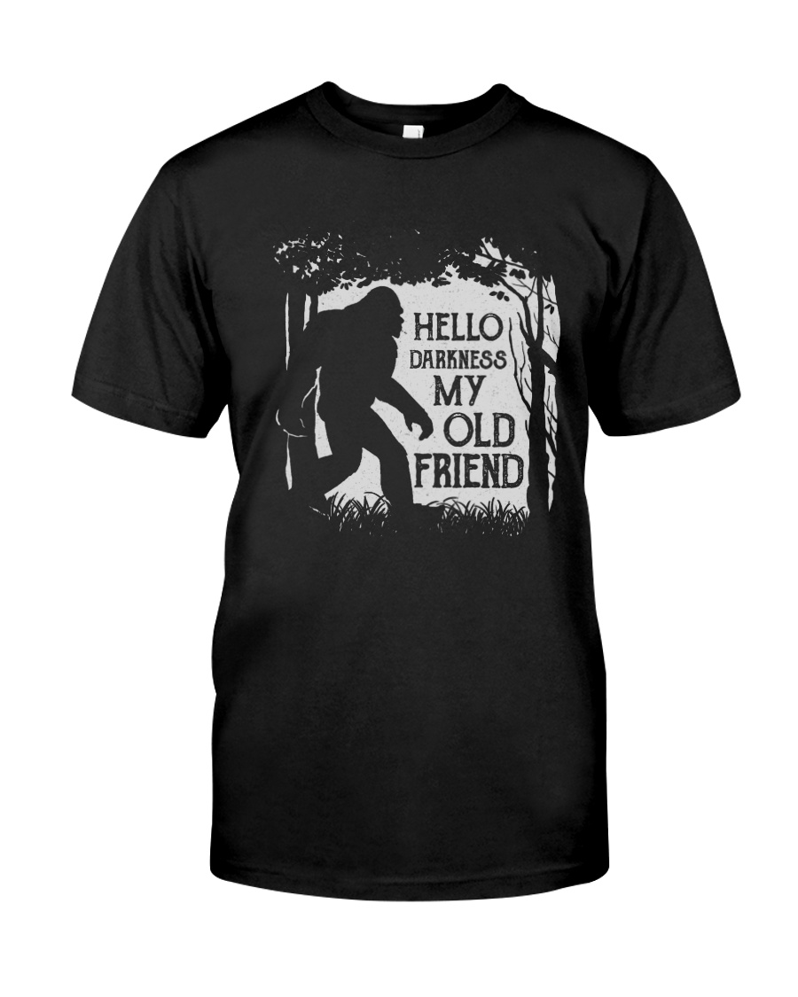 HELLO DARKNESS Classic T-Shirt