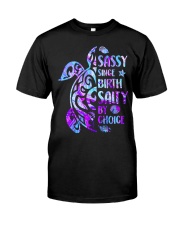 SASSY SINCE BIRTH Classic T-Shirt front