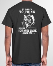 THINK - DRINK LIKE A FISH Classic T-Shirt garment-tshirt-unisex-back-04