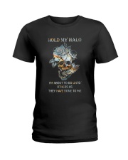 HOLD MY HALO Ladies T-Shirt tile