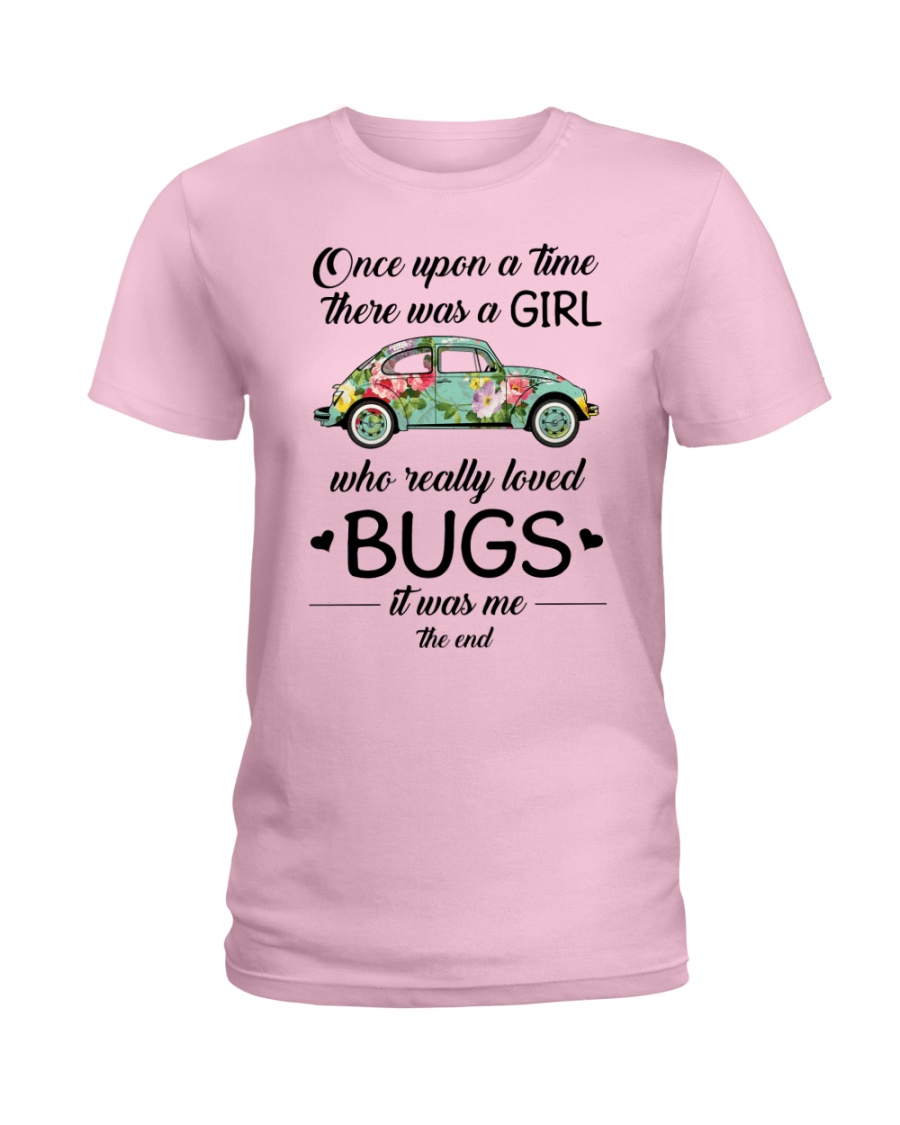 A GIRL WHO REALLY LOVED BUGS Ladies T-Shirt