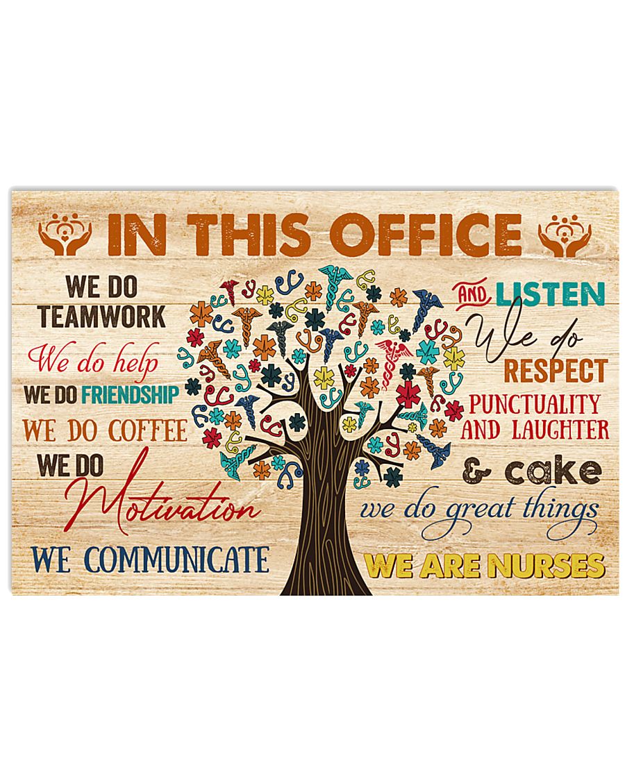 IN THIS OFFICE WE ARE NURSES 17x11 Poster