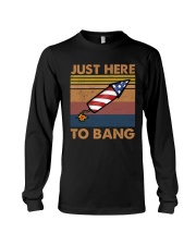 JUST HERE TO BANG Long Sleeve Tee tile