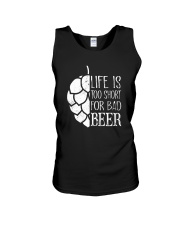 Life is too short for bad beer Unisex Tank thumbnail