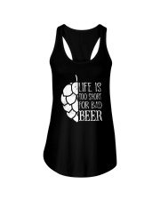 Life is too short for bad beer Ladies Flowy Tank thumbnail
