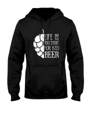 Life is too short for bad beer Hooded Sweatshirt thumbnail