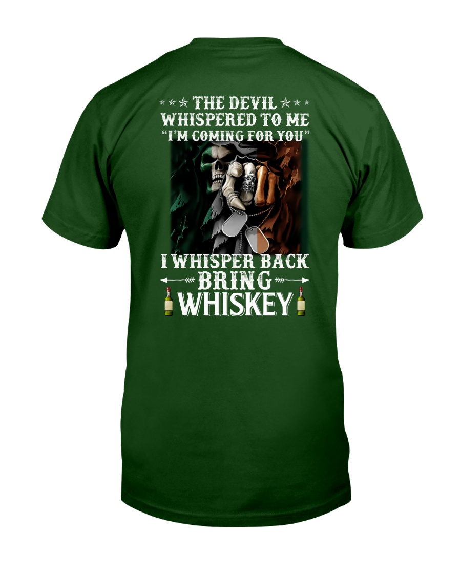 Bring whiskey Classic T-Shirt