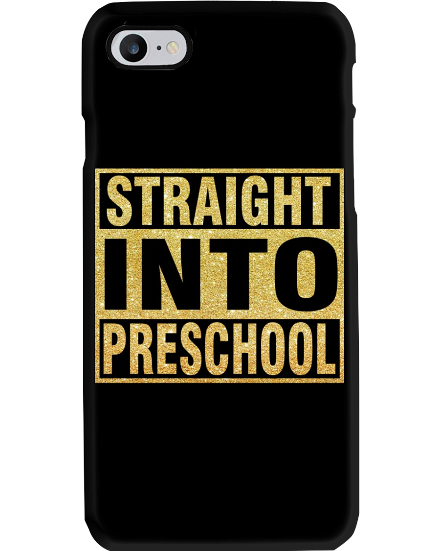 STRAIGHT INTO PRESCHOOL Phone Case
