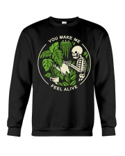YOU MAKE ME FEEL ALIVE Crewneck Sweatshirt tile