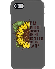 I'M BLUNT BECAUSE GOD ROLLED ME THAT WAY Phone Case thumbnail