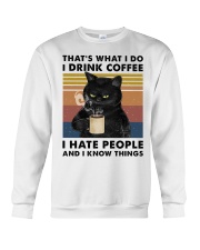 THAT'S WHAT I DO I DRINK COFFEE I HATE PEOPLE Crewneck Sweatshirt tile