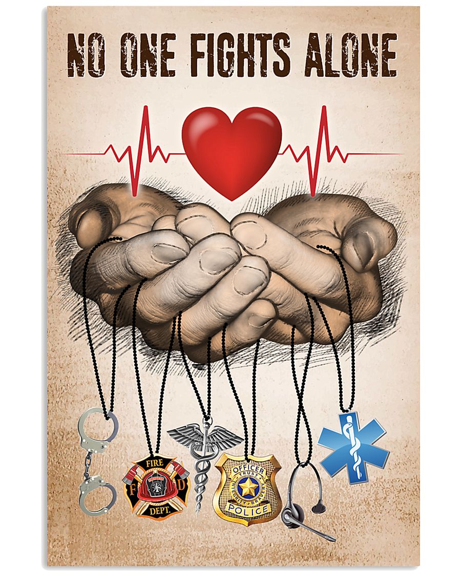 NO ONE FIGHTS ALONE POSTER 24x36 Poster