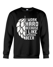 I like expensive beer Crewneck Sweatshirt thumbnail