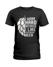 I like expensive beer Ladies T-Shirt thumbnail