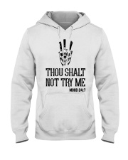 THOU SHALT NOT TRY ME Hooded Sweatshirt tile