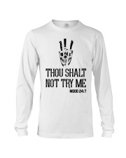 THOU SHALT NOT TRY ME Long Sleeve Tee tile