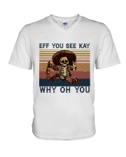 EFF YOU SEE KAY WHY OH YOU V-Neck T-Shirt tile