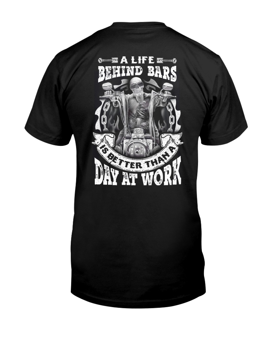 A LIFE BEHIND BAR Classic T-Shirt