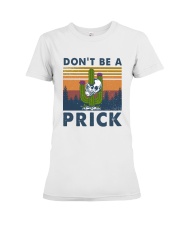 DON'T BE A PRICK Premium Fit Ladies Tee tile