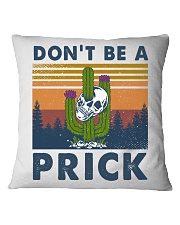 DON'T BE A PRICK Square Pillowcase tile