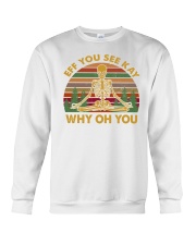EFF YOU 2 T-SHIRT Crewneck Sweatshirt thumbnail