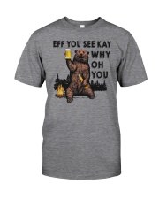 EFF YOU BEAR T-SHIRT Classic T-Shirt tile