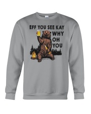 EFF YOU BEAR T-SHIRT Crewneck Sweatshirt thumbnail