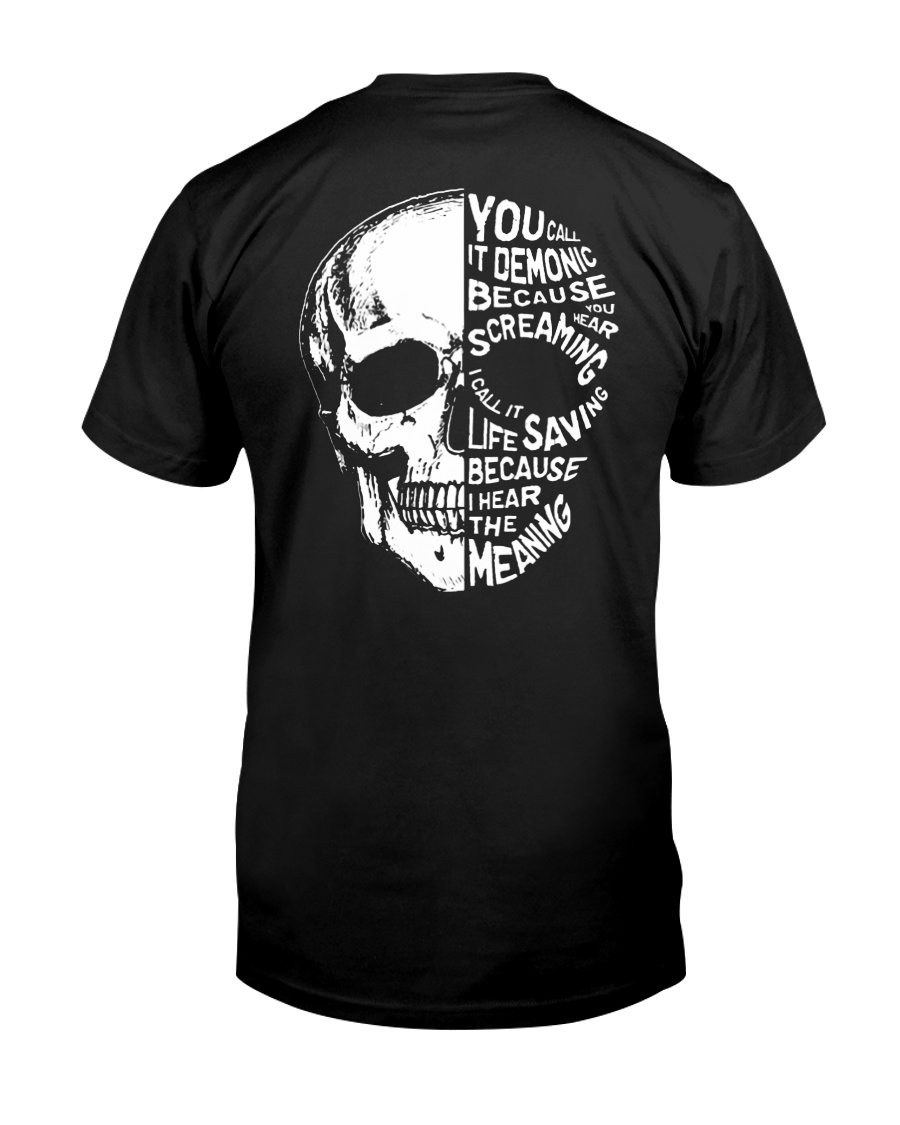 YOU CALL IT DEMON T-SHIRT Classic T-Shirt