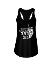 Will only remove for craft beer Ladies Flowy Tank thumbnail