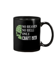 No heaven no hell only craft beer Mug tile