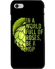IN A WORLD FULL OF ROSES BE A HOP Phone Case thumbnail