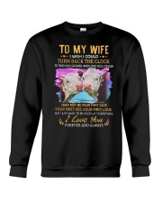 TO MY WIFE I LOVE YOU Crewneck Sweatshirt thumbnail