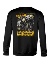 KILL ME Crewneck Sweatshirt thumbnail