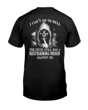 I CAN'T GO TO HELL Classic T-Shirt back
