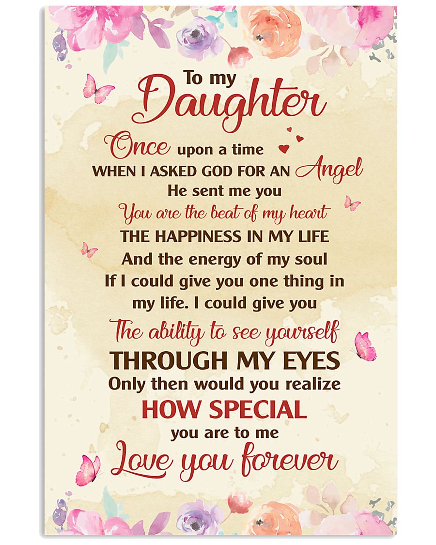 TO MY DAUGHTER LOVE YOU FOREVER 16x24 Poster